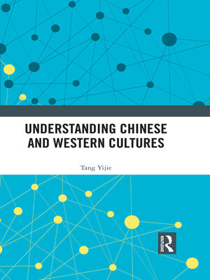 cover image of Understanding Chinese and Western Cultures